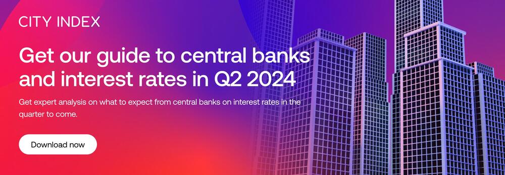 Get our guide to central banks and interest rates in Q2 2024